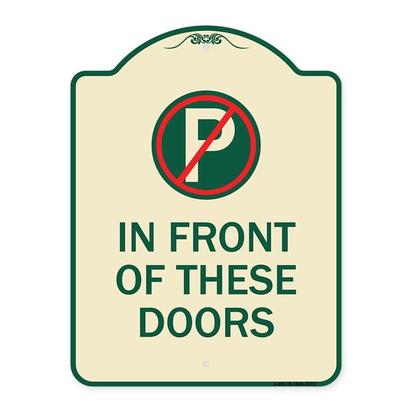 Signmission No Parking in Front of These Doors W/ Graphic Heavy-Gauge Aluminum Sign, 24" x 18", TG-1824-23717 A-DES-TG-1824-23717 - main